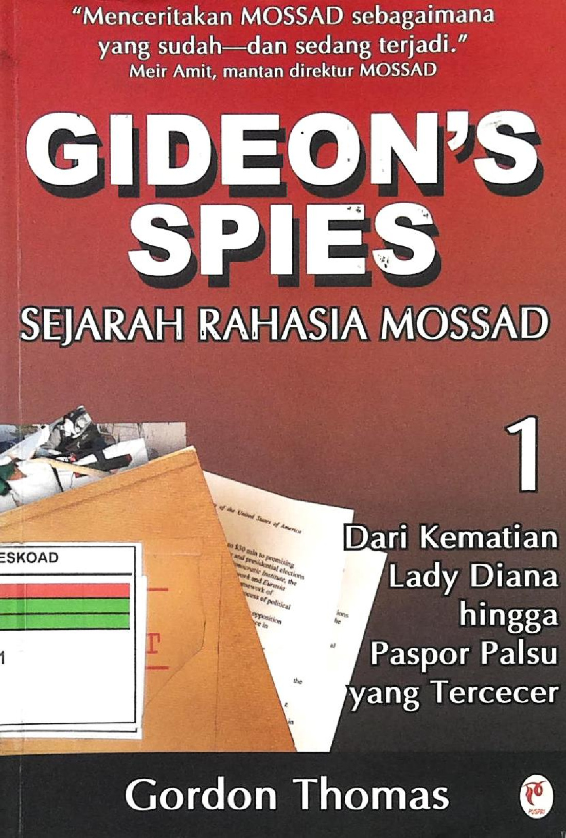 Gideon's Spies Sejarah rahasia mossad